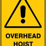 Warning Overhead Hoist
