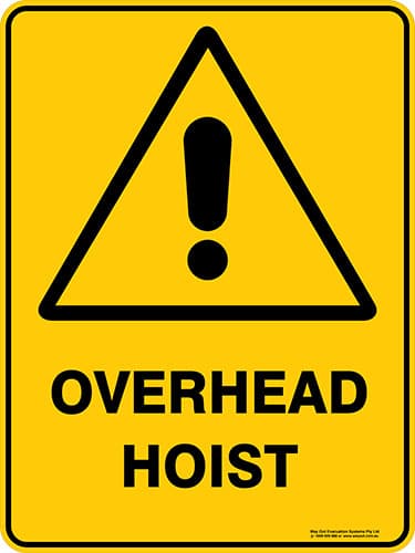 Warning Overhead Hoist