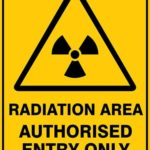 Warning Radiation Area Authorised Entry Only