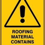 Warning Roofing Material Contains Asbestos