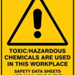 Warning Toxic Hazardous Chemicals Are Used In This Workplace