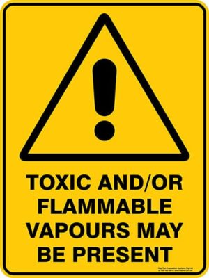 Warning Toxic And Or Flammable Vapours May Be Present