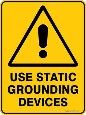 Warning Use Static Grounding Devices
