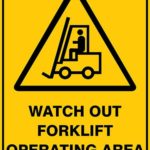 Warning Watch Out Forklift Operating Area