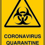Warning Coronavirus Quarantine Sign
